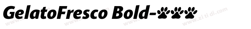 GelatoFresco Bold字体转换